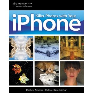 Killer Photos with Your iPhone – new book available now