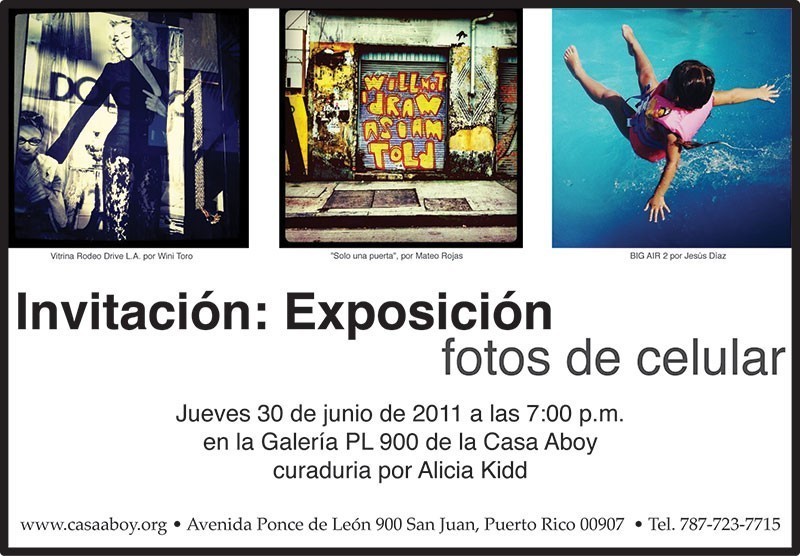 ExposiciÃ³n: fotos de celular in San Juan, Puerto Rico Opens This Thursday